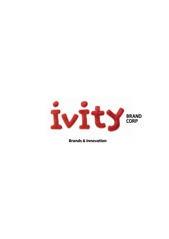 For any questions about  brands and innovation,  askivity@ivity-corp.com  www.ivity-corp.com