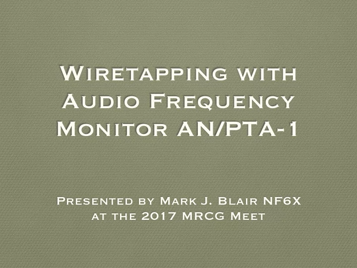 wiretapping with audio frequency monitor an pta 1