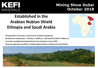 Development ready project  starting at ~140koz p.a. with potential uplift to 200koz p.a.