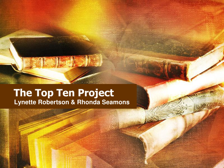 the top ten project