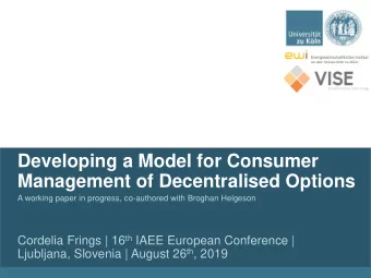 Developing a Model for Consumer  Management of Decentralised Options  A working paper in progress,