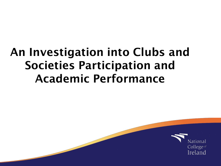 an investigation into clubs and societies participation
