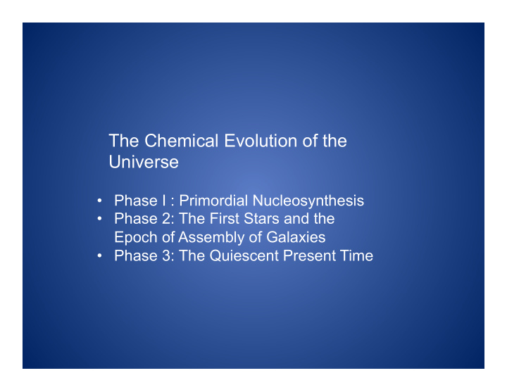 the chemical evolution of the universe