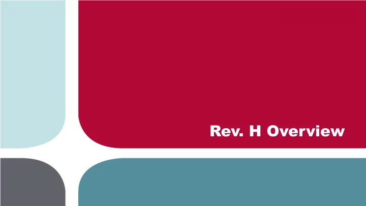 rev h overview rev h adoption overview