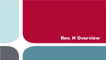 Rev. H Overview  Rev. H Adoption Overview   Effective January 1,  2018   Referenced in 2018