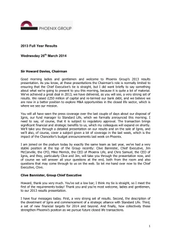 2013 Full Year Results Wednesday 26 th March 2014  Sir Howard Davies, Chairman  Good morning ladies