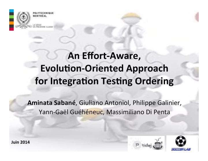 an effort aware evolu1on oriented approach for integra1on