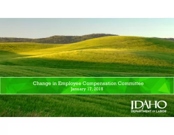 Change in Employee Compensation Committee  January 17, 2018  The Current Labor Market  &amp;