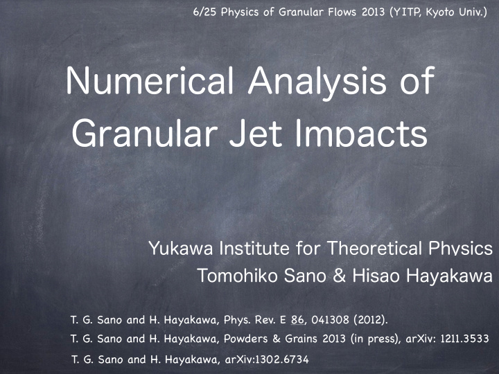 numerical analysis of granular jet impacts
