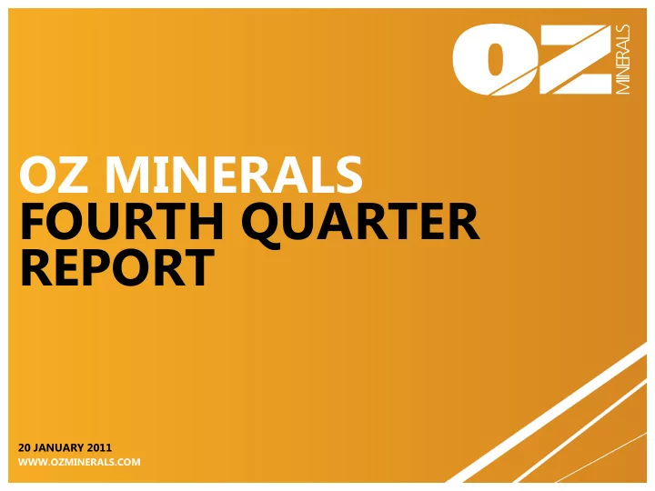 oz minerals fourth quarter report