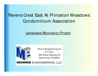 Ravens Crest East At Princeton M eadows  Condominium Association  Landscape Renovation Project  M