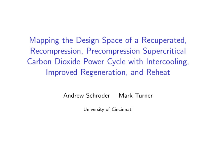 mapping the design space of a recuperated recompression