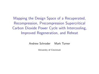 Mapping the Design Space of a Recuperated,  Recompression, Precompression Supercritical  Carbon
