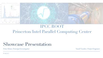 Showcase Presentation  Peter Elmer, Principal Investigator