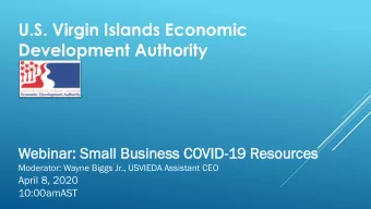 U.S. Virgin Islands Economic  Development Authority  Web  ebin  inar  ar:  : Sma  mall  ll Bu  Busi