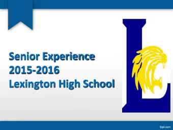 Senior  Experience    2015-2016    Lexington  High  School   Major