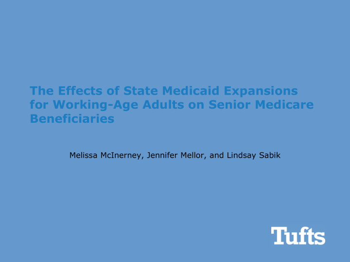 the effects of state medicaid expansions for working age