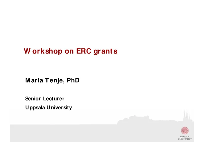 w orkshop on erc grants