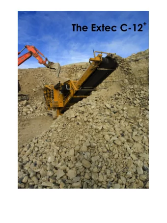 C12+  Technical Specification  Feed opening  1200 x 750mm               (48 x 28)