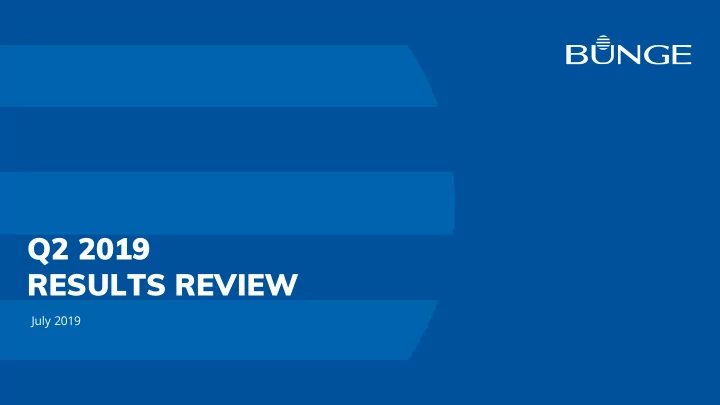 q2 2019 results review