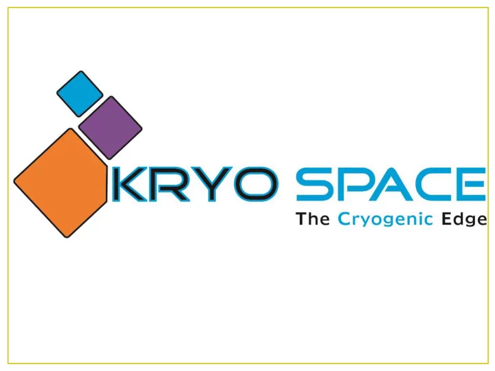 the origin he origin of of cr cryogenics ogenics