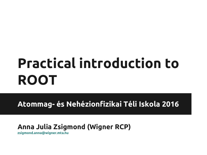 practical introduction to root