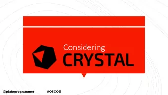 Considering  @plainprogrammer  #OSCON  10,000+ commits since September 2012  First public