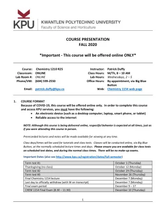 COURSE PRESENTATION  FALL 2020  *Important - This course will be offered online ONLY*  Course: