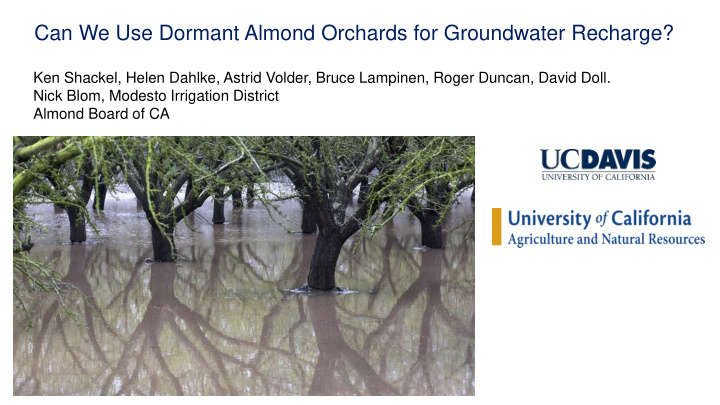 can we use dormant almond orchards for groundwater