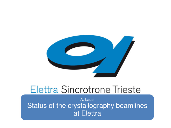 status of the crystallography beamlines