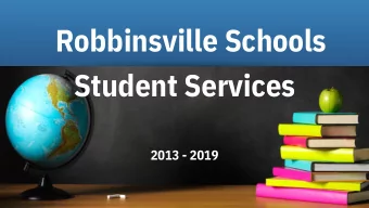 Robbinsville Schools  Student Services 2013 - 2019  Scope of Services  Special Education  504