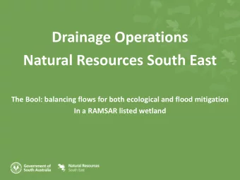 Drainage Operations  Natural Resources South East  The Bool: balancing flows for both ecological