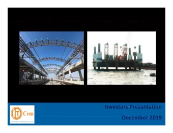 Investors Presentation  December 2019  Page 1  Contents  Executive Summary  Corporate Profile &amp;