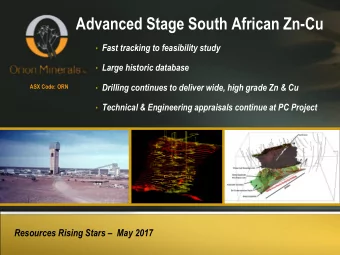 Advanced Stage South African Zn-Cu  Fast tracking to feasibility study  Large historic