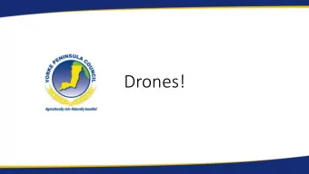 Drones!  Why we acquired a drone  We wanted to capture footage  promoting our 500km of hiking