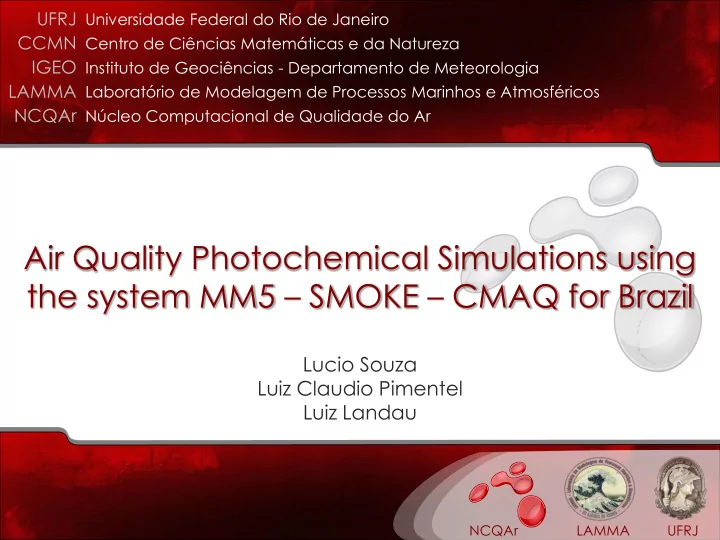 air quality photochemical simulations using the system