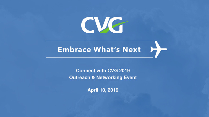 connect with cvg 2019 outreach networking event april 10