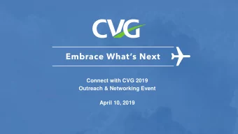 Connect with CVG 2019  Outreach &amp; Networking Event  April 10, 2019  Fastest growing U.S.