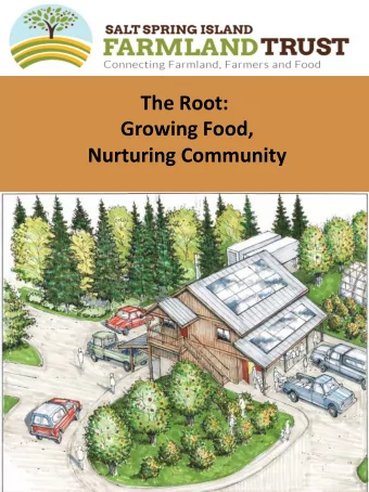 The Root:  A new facility for food processing, distribu?on, storage  and educa?on  Produc(on