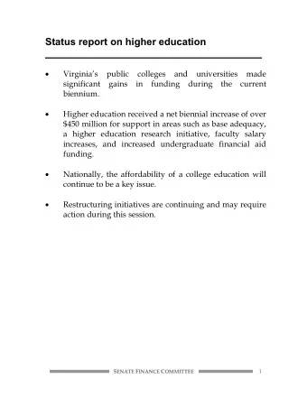 Virginias  public  colleges  and  universities  made  significant gains in funding during