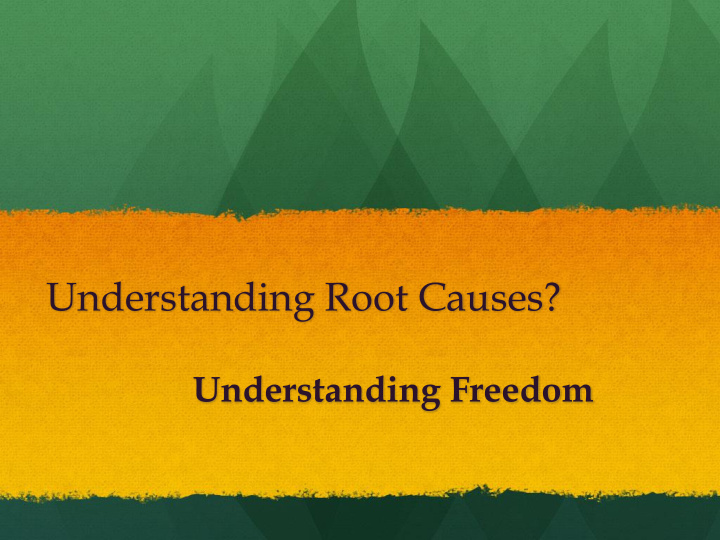 understanding root causes