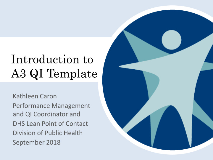 introduction to a3 qi template