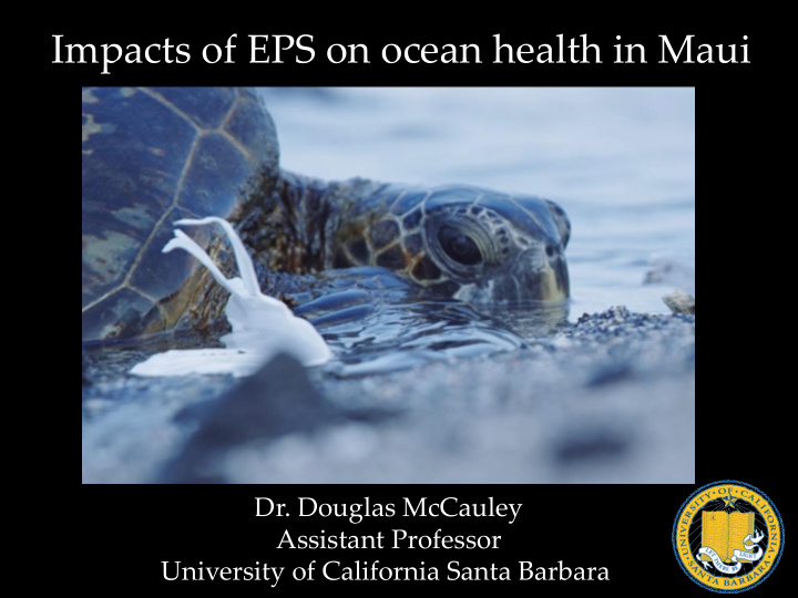 impacts of eps on ocean health in maui