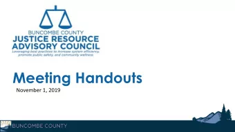 Meeting Handouts  November 1, 2019  Lets Talk Justice  Listening Session Report Back to