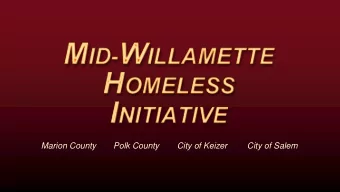 Marion County  Polk County  City of Keizer  City of Salem  Pivot To Implementation  The goal of