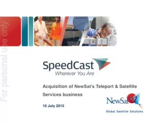 For personal use only Acquisition of NewSats Teleport &amp; Satellite  Services business  10