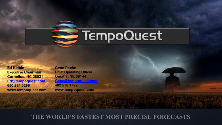 the world s fastest most precise forecasts