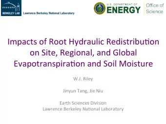 Impacts  of  Root  Hydraulic  Redistribu5on    on  Site,  Regional,  and