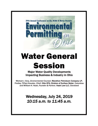 Water General  Session  Majo  Major W  r Water Qu  r Quality De  ality Developments  lopments