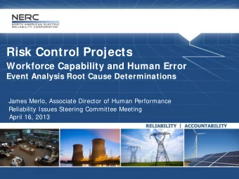 Risk Control Projects  Workforce Capability and Human Error  Event Analysis Root Cause